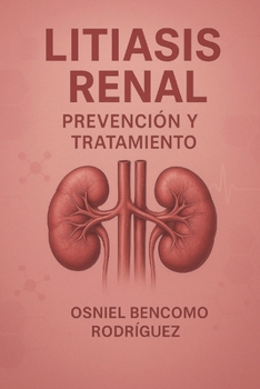 Paperback Litiasis Renal. Prevencion Y Tratamiento [Spanish] Book