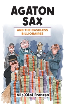 Paperback Agaton Sax and the Cashless Billionaires Book