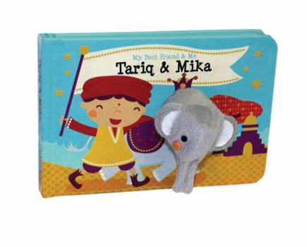 Board book Tariq & Mika Finger Puppet Book: My Best Friend & Me Finger Puppet Books Book