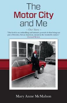 Paperback The Motor City and Me: Our Story Book