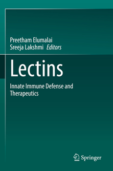 Lectins: Innate immune defense and Therapeutics