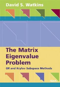 Paperback The Matrix Eigenvalue Problem: GR and Krylov Subspace Methods Book