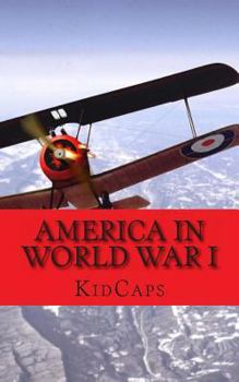 Paperback America in World War I: A History Just for Kids! Book