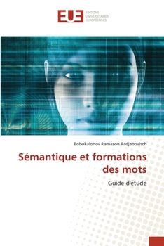 Paperback Sémantique et formations des mots [French] Book