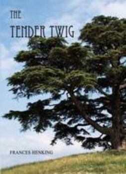 Paperback The Tender Twig Book