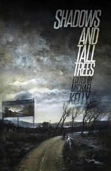 Shadows & Tall Trees 7 - Book #7 of the Shadows & Tall Trees