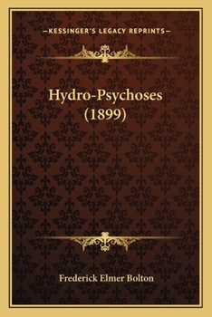 Paperback Hydro-Psychoses (1899) Book