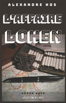 L'affaire Lohen (SERAPION BOGAR) (French Edition)