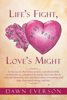 Paperback Life's Fight, Love's Might Book