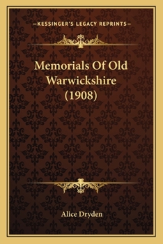 Paperback Memorials Of Old Warwickshire (1908) Book