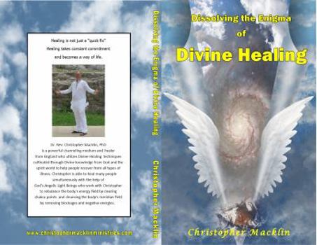 Paperback Dissolving the Enigma of Divine Healing Book