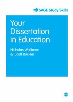 Paperback Your Dissertation in Education (SAGE Study Skills Series) Book