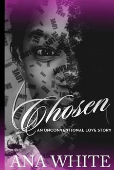 Paperback Chosen: An Unconventional Love Story Book