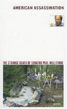 Paperback American Assassination: The Strange Death of Senator Paul Wellstone Book