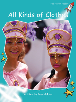 All Kinds of Clothes - Book  of the Red Rocket Readers