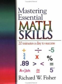 Paperback Mastering Essential Math Skills: 20 Minutes a Day to Success [With Teacher and Parent Handbook and Answer Key] Book