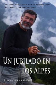 Paperback Un jubilado en los Alpes [Spanish] Book