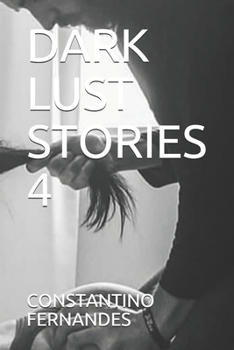 DARK LUST STORIES 4