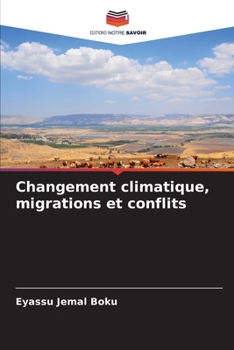 Paperback Changement climatique, migrations et conflits [French] Book