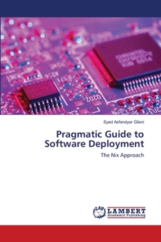 Paperback Pragmatic Guide to Software Deployment Book