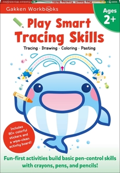 Paperback Play Smart Tracing Skills Age 2+: Preschool Activity Workbook with Stickers for Toddlers Ages 2, 3, 4: Learn Basic Pen-Control Skills with Crayons, Pe Book