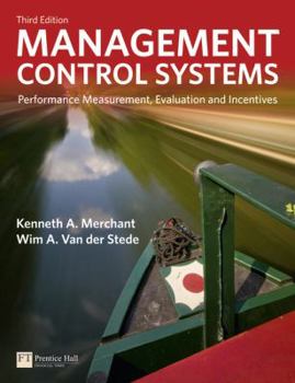Paperback Management Control Systems: Performance Measurement, Evaluation and Incentives Book