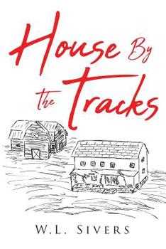 Paperback House By The Tracks Book