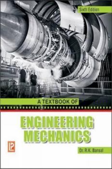 A Textbook of Engineering Mechanics