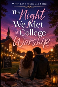 Paperback The Night We Met At College Worship Book