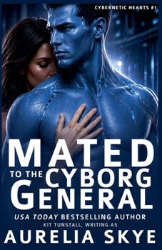 Mated to the Cyborg General
