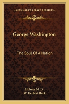 Paperback George Washington: The Soul Of A Nation Book