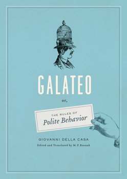 Hardcover Galateo: Or, the Rules of Polite Behavior Book