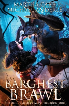 Paperback Barghest Brawl: The Origins Story of Monsters Book 4 Book