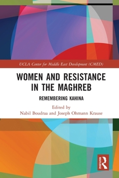 Paperback Women and Resistance in the Maghreb: Remembering Kahina Book