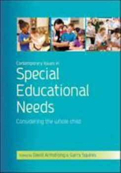 Paperback Contemporary Issues in Special Educational Needs: Considering the Whole Child Book