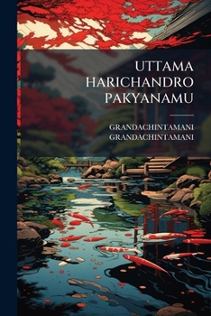 Paperback Uttama Harichandro Pakyanamu [Telugu] Book