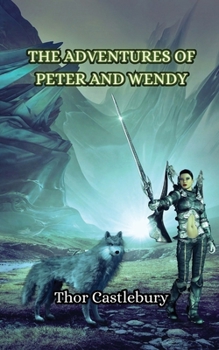 Paperback The Adventures of Peter and Wendy Book