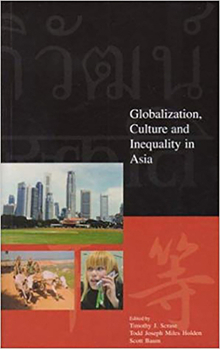 Paperback Globalization, Culture and Inequality in Asia Book