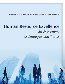 Paperback Human Resource Excellence: An Assessment of Strategies and Trends Book