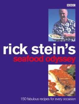 Paperback Rick Stein's Seafood Odyssey: Over 150 Superb New Dishes from Around the World Book