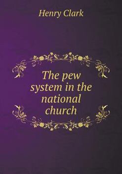 Paperback The pew system in the national church Book