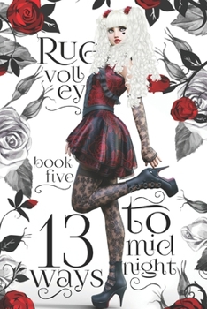 13 Ways to Midnight (The Midnight Saga, Book #5) - Book #5 of the Midnight Saga