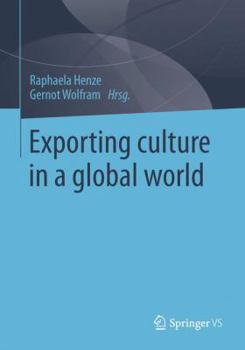 Paperback Exporting Culture: Which Role for Europe in a Global World? Book