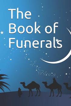 Paperback The Book of Funerals: &#1603;&#1578;&#1575;&#1576; &#1575;&#1604;&#1580;&#1606;&#1575;&#1574;&#1586; Book