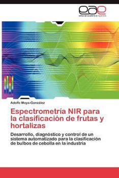 Paperback Espectrometría NIR para la clasificación de frutas y hortalizas [Spanish] Book