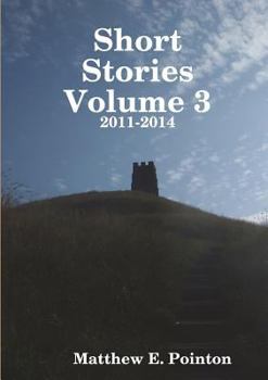 Paperback Short Stories Volume 3: 2011-2014 Book