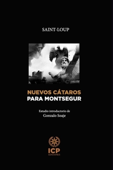 Paperback Nuevos cátaros para Montsegur [Spanish] Book