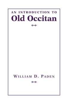 An Introduction to Old Occitan - Book  of the Introductions to Older Languages