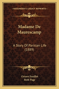 Paperback Madame De Maurescamp: A Story Of Parisian Life (1889) Book