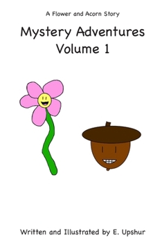 Paperback Flower and Acorn Mystery Adventures Vol. 1 Book